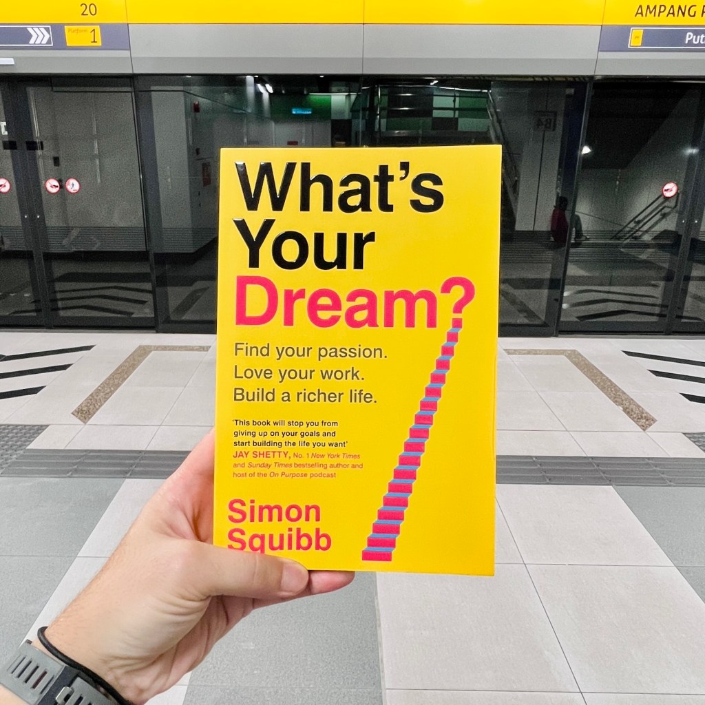 What’s your dream?